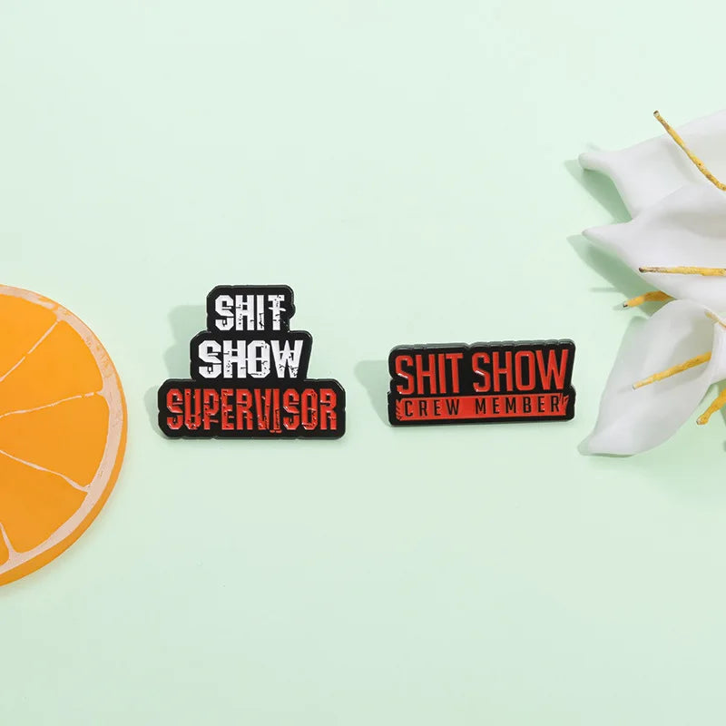 Pin "Shit Show"