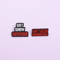 Pin "Shit Show"