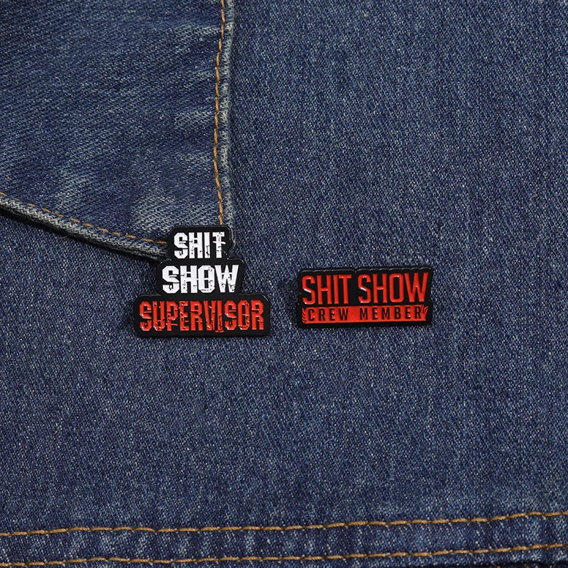 Pin "Shit Show"